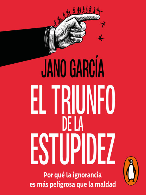 Title details for El triunfo de la estupidez by Jano García - Wait list